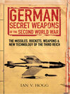 Cover image for German Secret Weapons of the Second World War